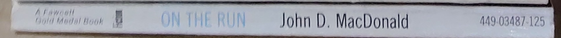 John D. MacDonald  ON THE RUN spine of book image