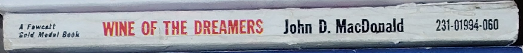 John D. MacDonald  WINE OF THE DREAMERS spine of book image