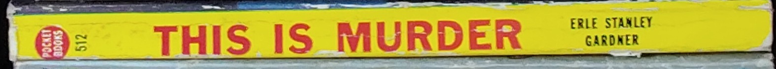 Erle Stanley Gardner  THIS IS MURDER spine of book image
