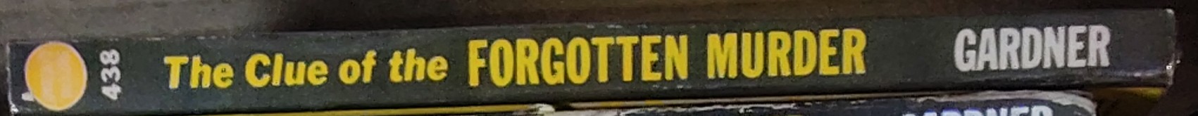 Erle Stanley Gardner  THE CLUE OF THE FORGOTTEN MURDER spine of book image