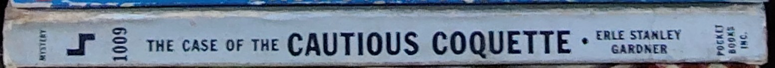 Erle Stanley Gardner  THE CASE OF THE CAUTIOUS COQUETTE spine of book image