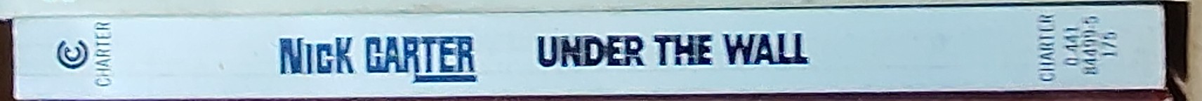 Nick Carter  UNDER THE WALL spine of book image