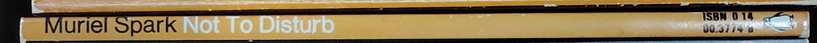 Muriel Spark  NOT TO DISTURB spine of book image