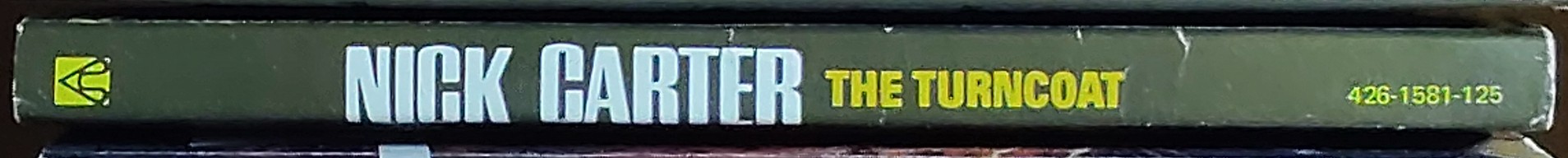 Nick Carter  THE TURNCOAT spine of book image