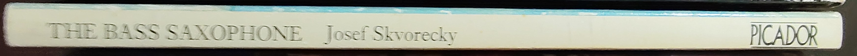 Josef Skvorecky  THE BASS SAXOPHONE spine of book image