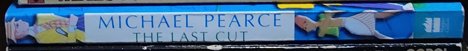 Michael Pearce  THE LAST CUT spine of book image