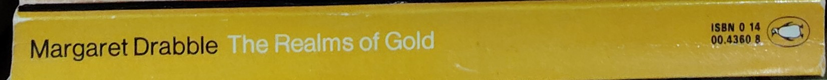 Margaret Drabble  THE REALMS OF GOLD spine of book image