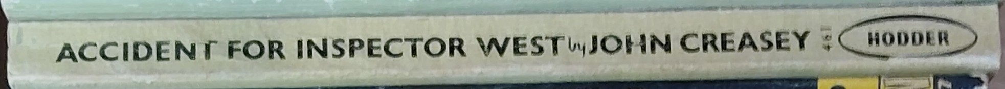 John Creasey  ACCIDENT FOR INSPECTOR WEST spine of book image