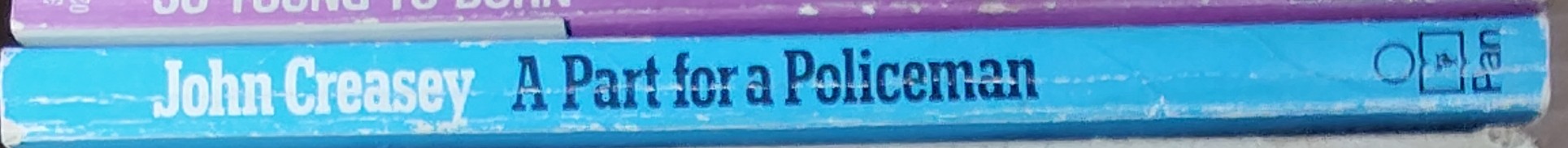 John Creasey  A PART FOR A POLICEMAN spine of book image