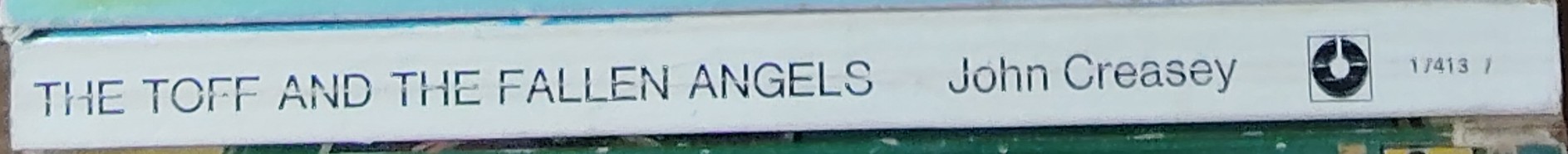 John Creasey  THE TOFF AND THE FALLEN ANGELS spine of book image