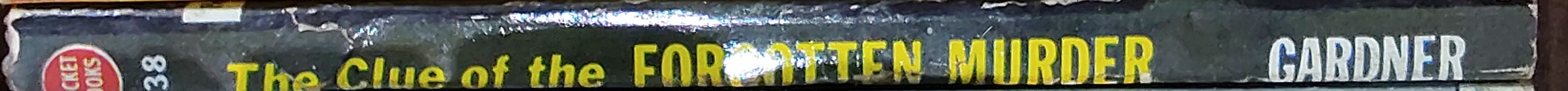 Erle Stanley Gardner  THE CLUE OF THE FORGOTTEN MURDER spine of book image