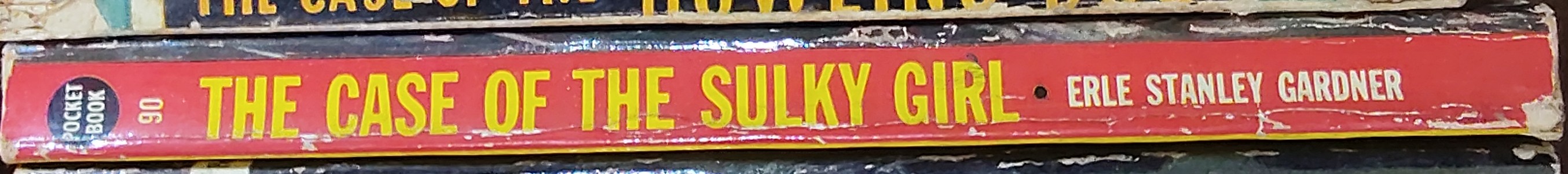 Erle Stanley Gardner  THE CASE OF THE SULKY GIRL spine of book image
