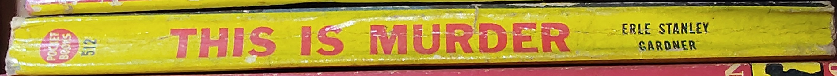 Erle Stanley Gardner  THIS IS MURDER spine of book image
