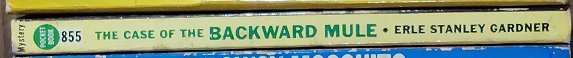 Erle Stanley Gardner  THE CASE OF THE BACKWARD MULE spine of book image