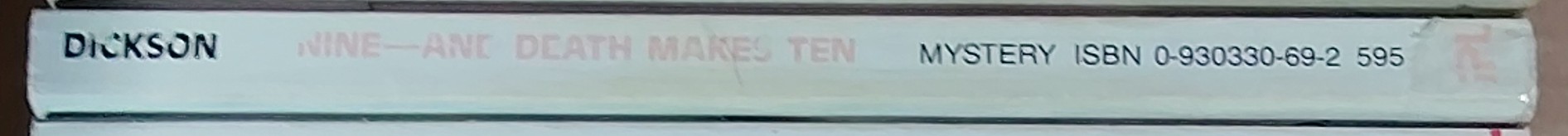 Carter Dickson  NINE - AND DEATH MAKES TEN spine of book image