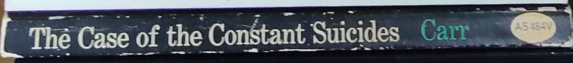 John Dickson Carr  THE CASE OF THE CONSTANT SUICIDES spine of book image