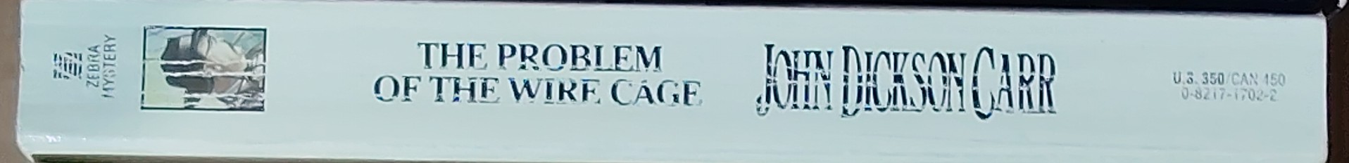 John Dickson Carr  THE PROBLEM OF THE WIRE CAGE spine of book image