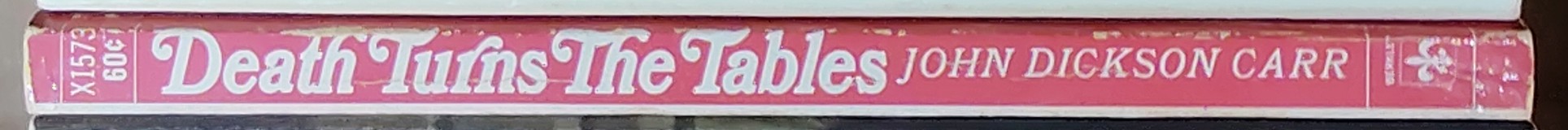 John Dickson Carr  DEATH TURNS THE TABLES spine of book image