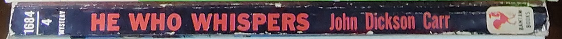 John Dickson Carr  HE WHO WHISPERS spine of book image