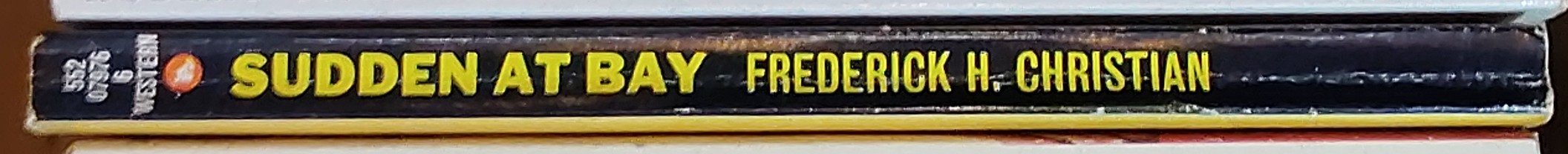 Frederick H. Christian  SUDDEN AT BAY spine of book image