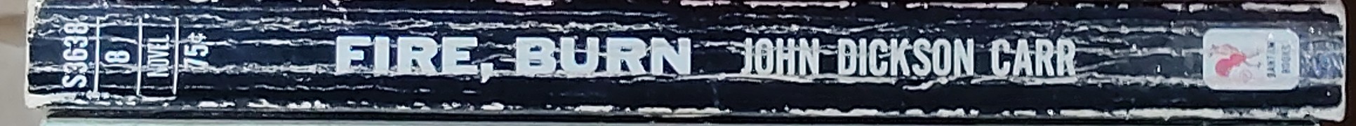 John Dickson Carr  FIRE, BURN spine of book image