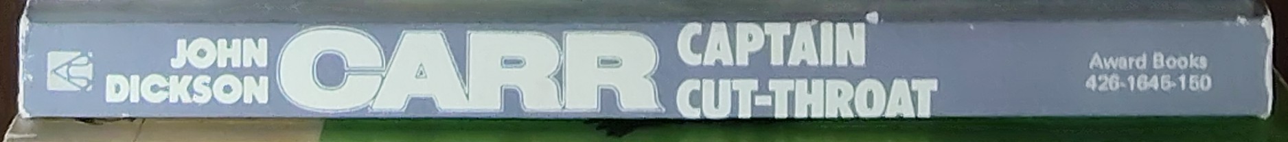 John Dickson Carr  CAPTAIN CUT-THROAT spine of book image