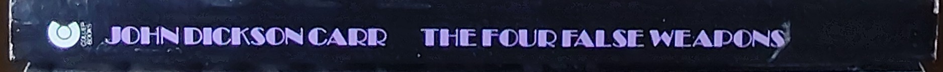 John Dickson Carr  THE FOUR FALSE WEAPONS spine of book image