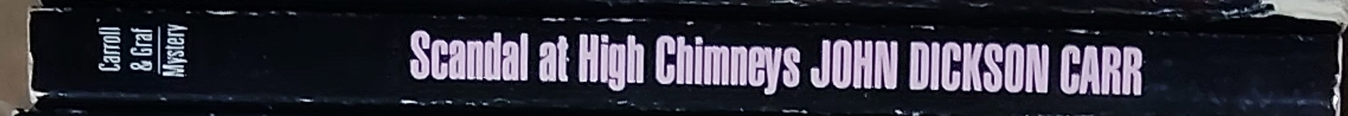 John Dickson Carr  SCANDAL AT HIGH CHIMNEYS spine of book image