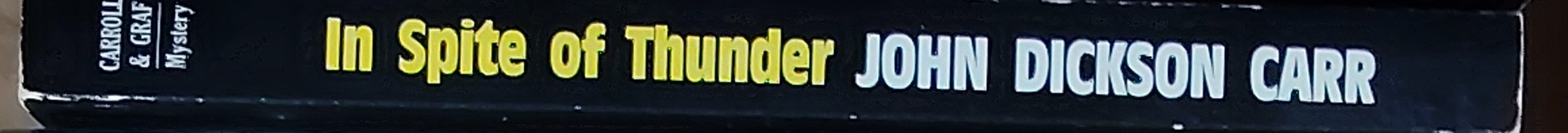 John Dickson Carr  IN SPITE OF THUNDER spine of book image