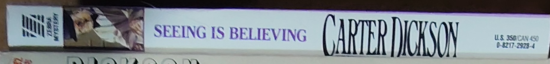 Carter Dickson  SEEING IS BELIEVING spine of book image