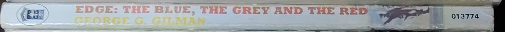 George G. Gilman  EDGE 6: THE BLUE, THE GREY AND THE RED spine of book image
