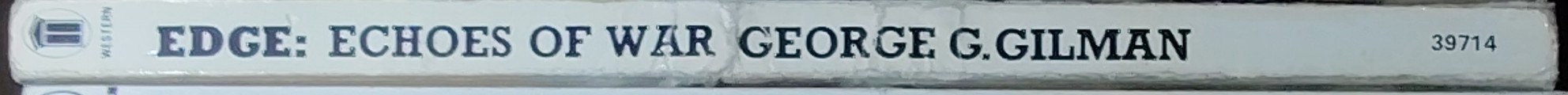 George G. Gilman  EDGE 23: ECHOES OF WAR spine of book image
