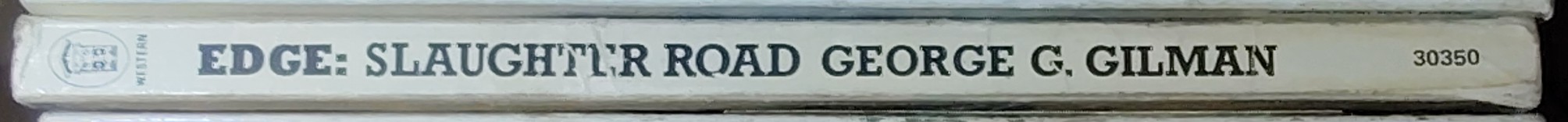 George G. Gilman  EDGE 22: SLAUGHTER ROAD spine of book image