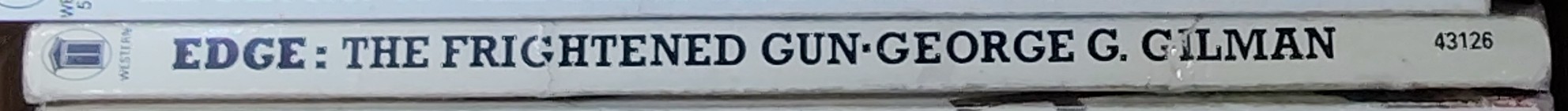 George G. Gilman  EDGE 32: THE FRIGHTENED GUN spine of book image