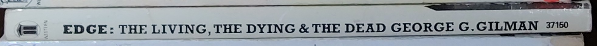 George G. Gilman  EDGE 29: THE LIVING, THE DYING & THE DEAD spine of book image