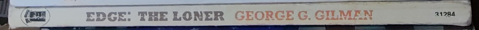 George G. Gilman  EDGE 1: THE LONER spine of book image