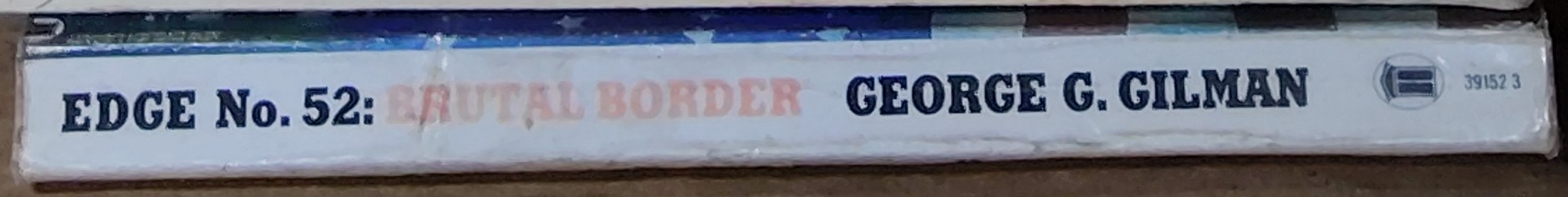 George G. Gilman  EDGE 52: BRUTAL BORDER spine of book image