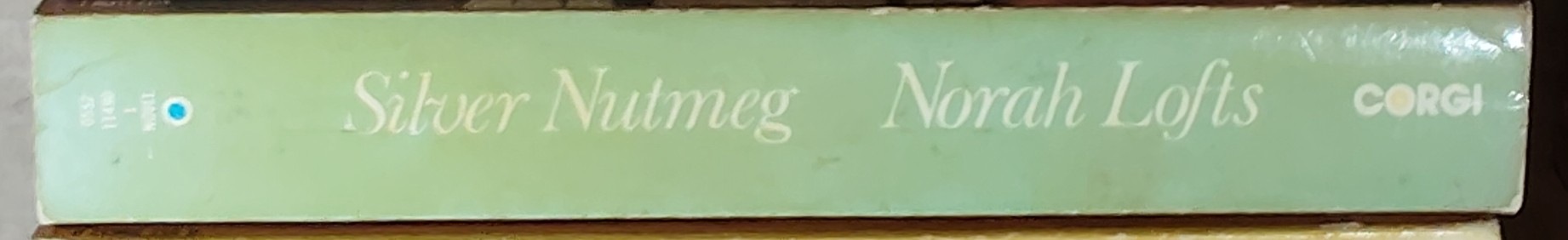 Norah Lofts  SILVER NUTMEG spine of book image