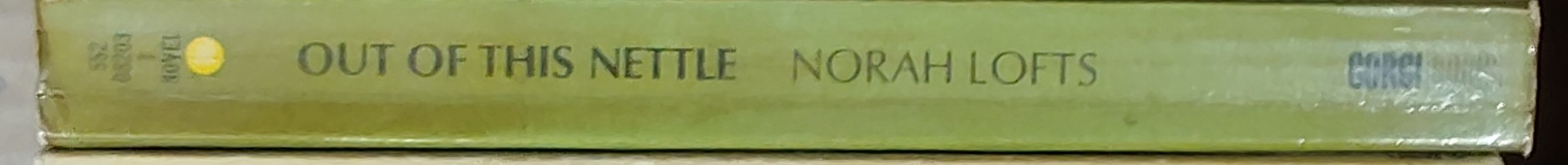 Norah Lofts  OUT OF THIS NETTLE spine of book image