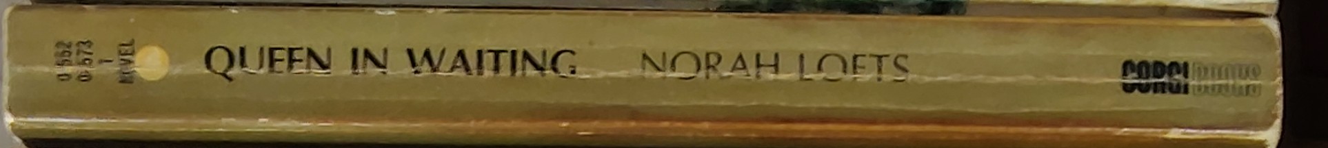 Norah Lofts  QUEEN IN WAITING spine of book image