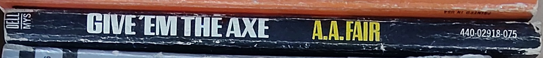 A.A. Fair  GIVE 'EM THE AXE spine of book image