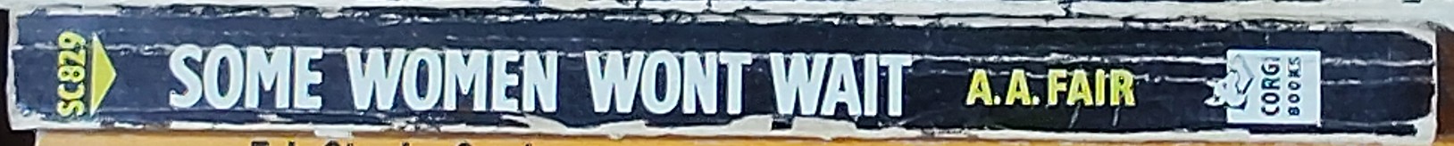 A.A. Fair  SOME WOMEN WON'T WAIT spine of book image