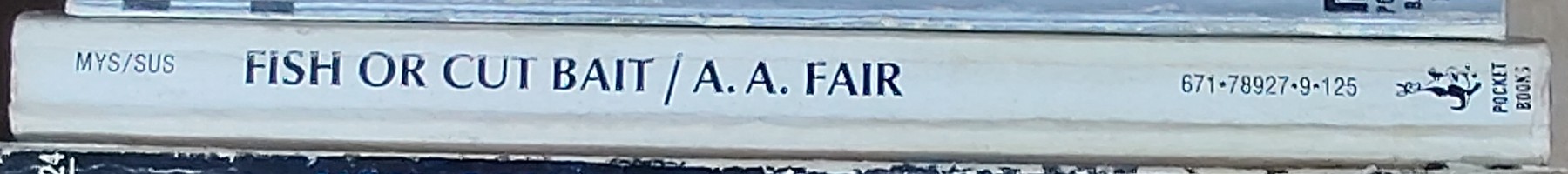 A.A. Fair  FISH OR CUT BAIT spine of book image