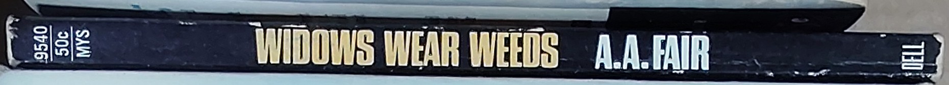 A.A. Fair  WIDOWS WEAR WEEDS spine of book image