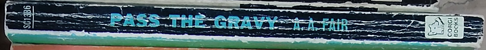 A.A. Fair  PASS THE GRAVY spine of book image
