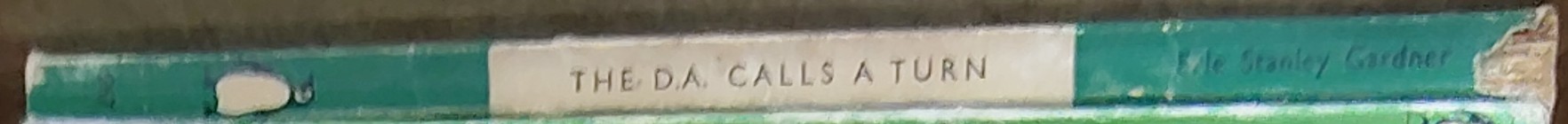 Erle Stanley Gardner  THE D.A. CALLS A TURN spine of book image