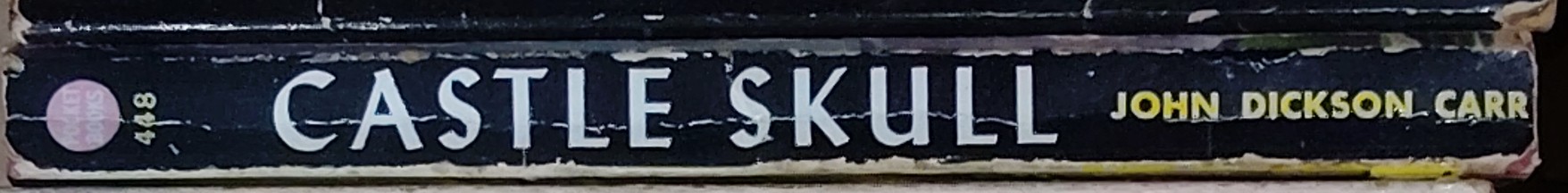 John Dickson Carr  CASTLE SKULL spine of book image