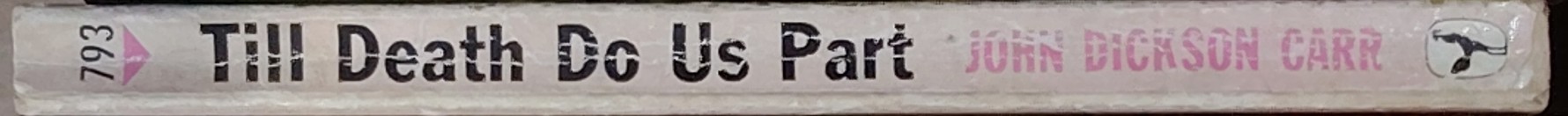 John Dickson Carr  TILL DEATH DO US PART spine of book image