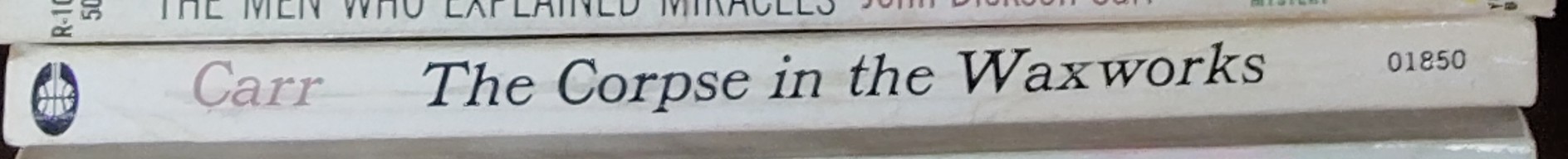 John Dickson Carr  THE CORPSE IN THE WAXWORKS spine of book image