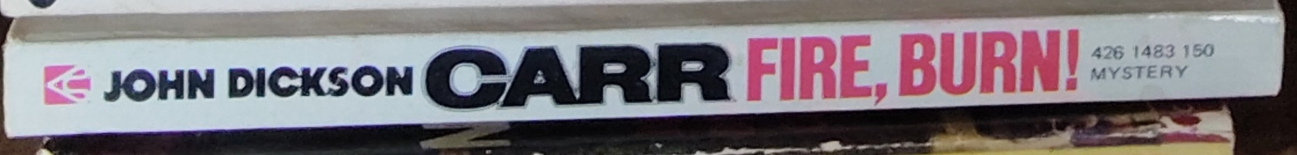 John Dickson Carr  FIRE, BURN! spine of book image